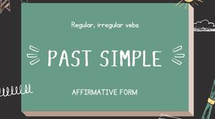 Past Simple (affirmative sentences)