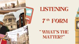 TEST "What's the Matter? Listening" (Unit 6. Karpiuk 7, NUS)