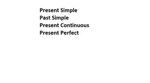 Present Simple, Past Simple, Present Continuous, Present Perfect, Past Continuous (правила для дітей)