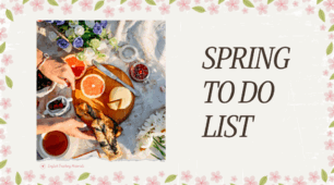 Spring to do list