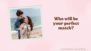 Warm-up "Who will be your perfect match?" B1-B2
