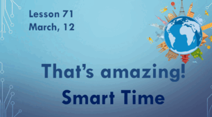 Form 4. Lesson 71. Smart Time 3. Homework task (task 1 page 86)