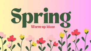 Warm-up activities for spring lessons