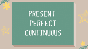 Present Perfect Continuous