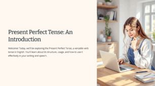 Present Perfect Tense: An Introduction