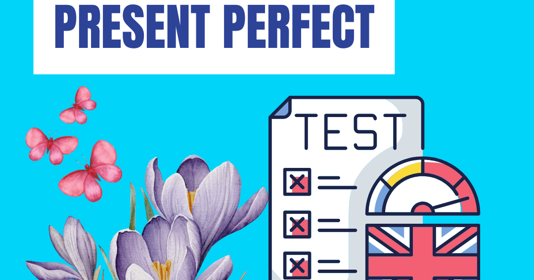 Tense Spring Present Perfect Tense Spring | Тест на 12 запитань. Англійська мова