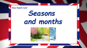 Seasons and months. English vocabulary