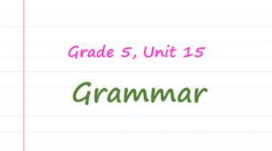 Prepare 5. Unit 15. Grammar