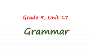 Prepare 5. Unit 17. Grammar