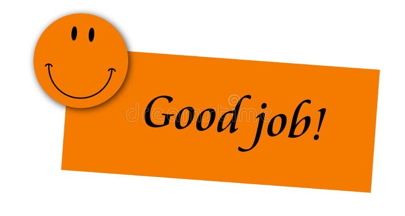 Good job sticky with smile stock illustration. Illustration of symbol - 163279815