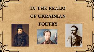 Презентація "In the Realm of Ukrainian Poetry"