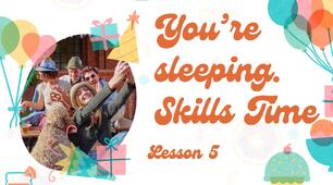 Презентація до підручника Family and Friends 2 Unit 12 " You’re sleeping. Skills Time. Lesson five"