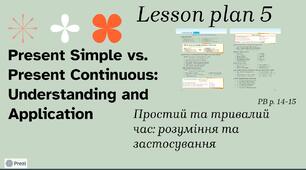 Present Simple vs. Present Continuous: understanding and application