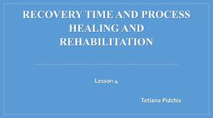 Lesson 4.  Recovery Time and Process