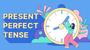 Prepare 7, 8, Grammar, Present Perfect