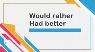 Презентація "Would Rather or Had Better?"
