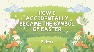 How I Accidentally Became the Symbol of Easter. 7 class