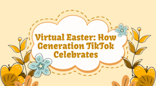 Virtual Easter: How Generation TikTok Celebrates. 9 class