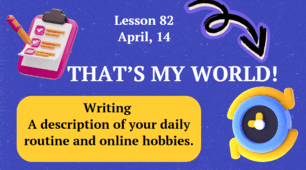 Form 8. Lesson 83. Daily Routine and Online Hobbies.