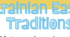 Ukrainian Easter Traditions (CLIL)