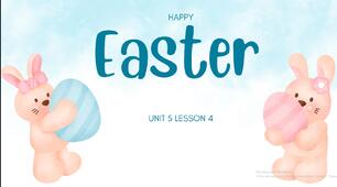 Happy Easter Start up 1 unit 5 lesson 4 презентація
