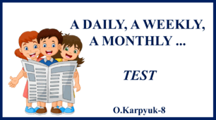 A Daily, a Weekly, a Monthly. TEST