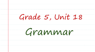 Prepare 5. Unit 18. Grammar