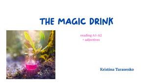 Міні-історія для читання "The magic drink"