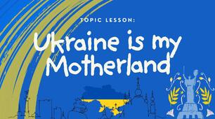Презентація на тему "Ukraine is my Motherland"