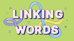 LINKING WORDS