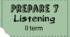 Prepare 7. Listening / II term