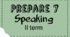 Prepare 7. Speaking / II term