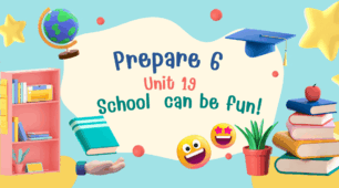 TEST "School Can Be Fun! Grammar and Vocabulary" (Unit 19. Prepare 6, NUS)