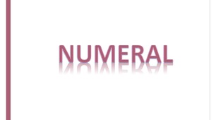 Numeral Presentation + Exercises