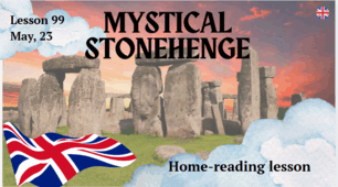 Form 8. Lesson 99. Home-reading "Mystical Stonehenge".