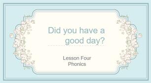 Презентація до підручника Family and Friends 3 Unit 14 " Did you have a good day? Phonics. Lesson 4"