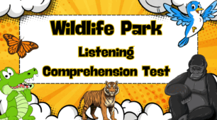 Wildlife Park.  Listening Comprehension Test