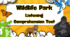 Wildlife Park.  Listening Comprehension Test