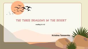 Summer story: The three little dragons in the desert