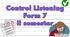 Control Listening IІ semester Form 7 (NUS)