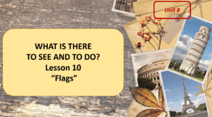 Form 7 NUS (Karpiuk) Unit 8 WHAT IS THERE TO SEE AND TO DO? Lesson 10 (c. 155) (презентація)