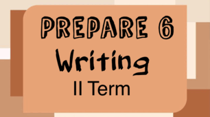 Prepare 6. Writing. II Term