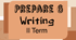 Prepare 6. Writing. II Term
