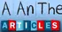 Articles: a, an, the