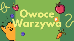 Owoce i warzywa – Вивчаємо фрукти та овочі польською