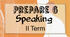 Prepare 6. Speaking. II Term