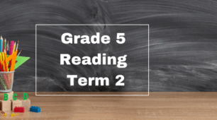 Grade 5 Reading Term 2 