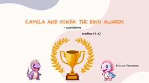 Summer story: Camila and Sonya - the Dino awards
