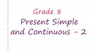  Prepare 8. Present Simple and Continuous (2)