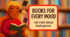 Book for Every Mood. Let’s talk about book genres